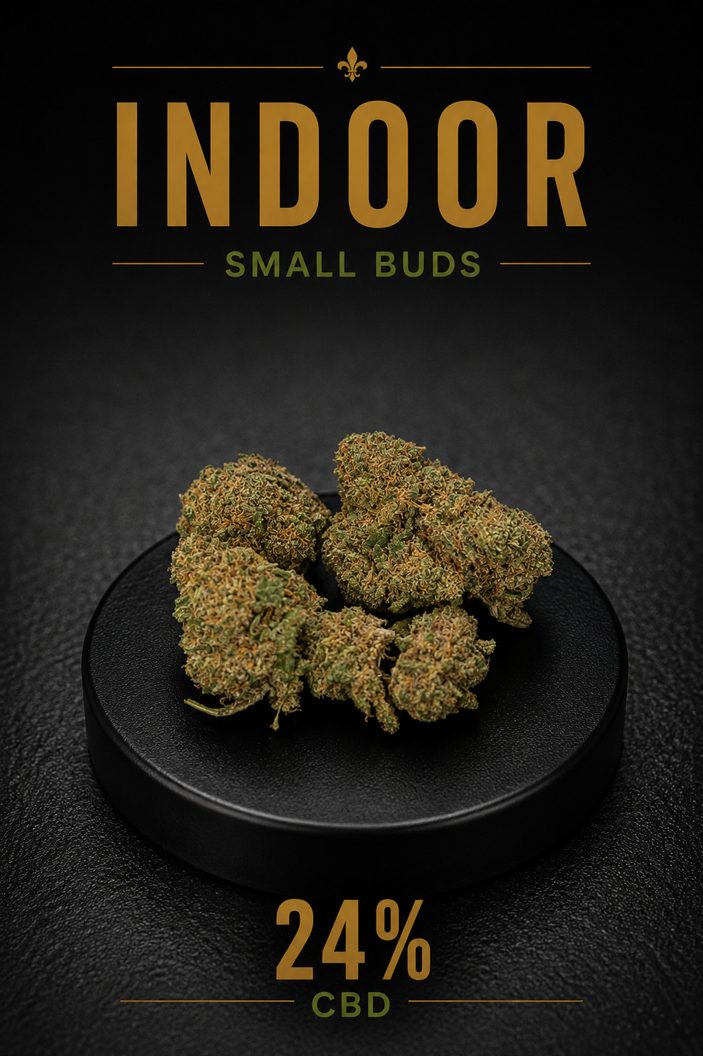 Indoor Small Buds | Flor CBD 24%